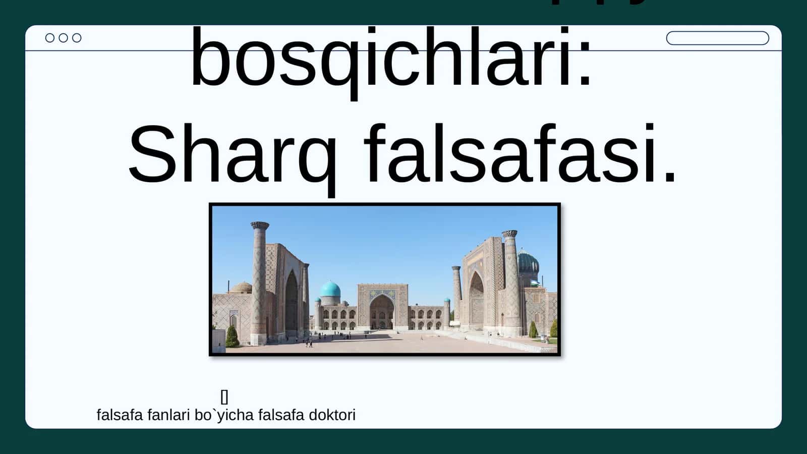Falsafiy tafakkur taraqqiyot bosqichlari:Sharq falsafasi