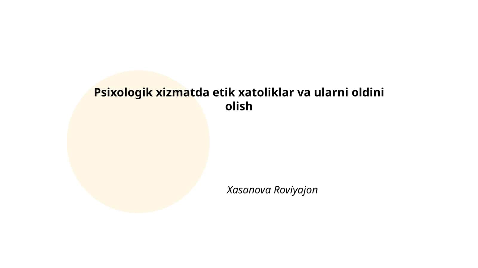 Psixologik xizmatda etik xatoliklar va ularni oldini olish