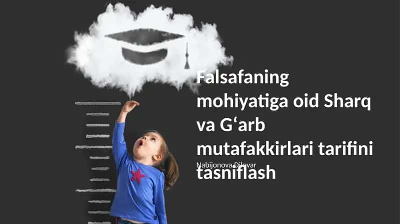 Falsafaning mohiyatiga oid Sharq va Gʻarb mutafakkirlari tarifini tasniflash