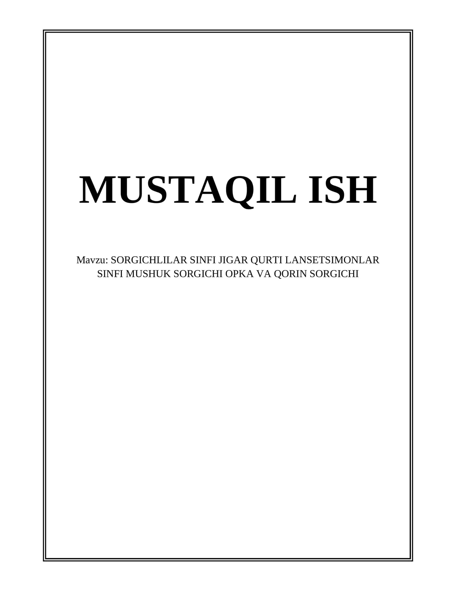 SORGICHLILAR SINFI JIGAR QURTI LANSETSIMONLAR SINFI MUSHUK SORGICHI OPKA VA QORIN SORGICHI