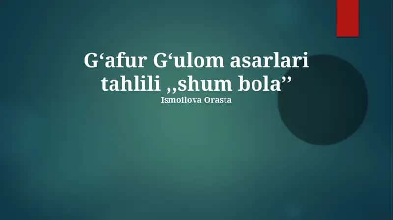 Shum Bola asarlari tahlili