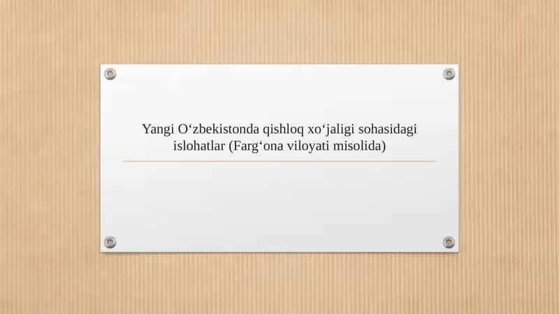 Yangi O‘zbekistonda qishloq xo‘jaligi sohasidagi islohatlar (Farg‘ona viloyati misolida)