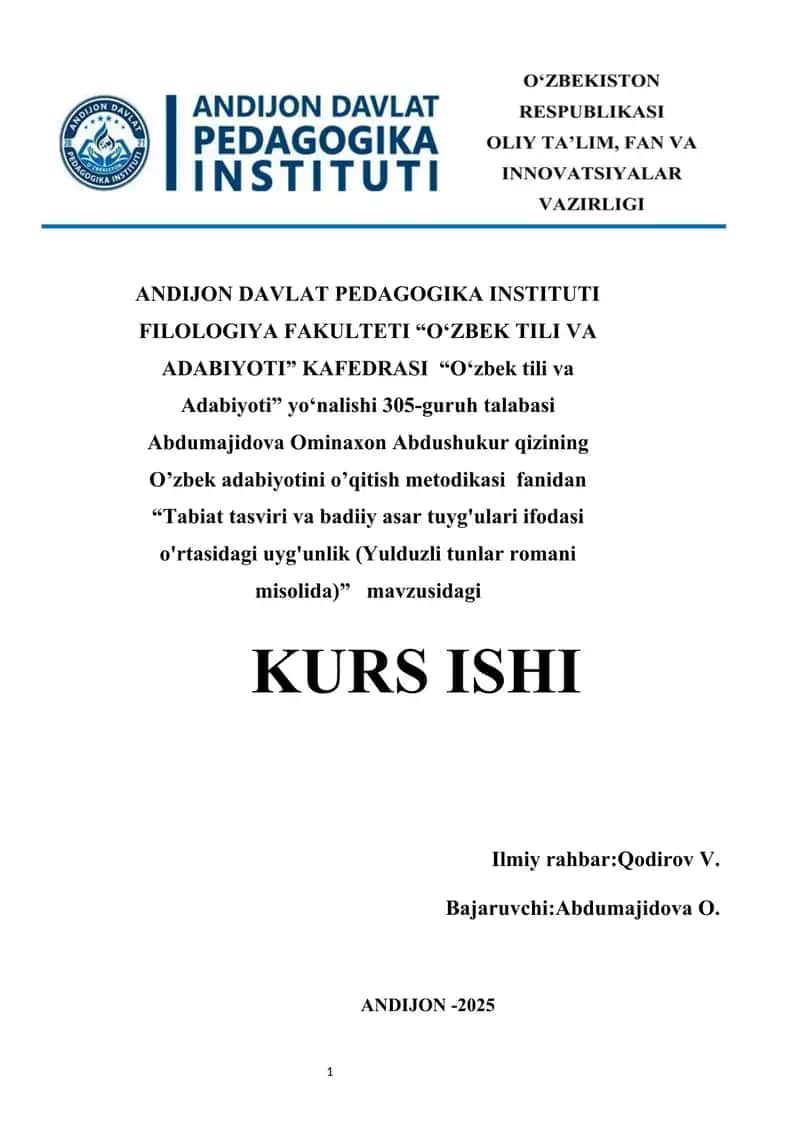 Tabiat tasviri va badiiy asar tuyg'ulari ifodasi o'rtasidagi uyg'unlik (Yulduzli tunlar romani misolida) kurs ishi