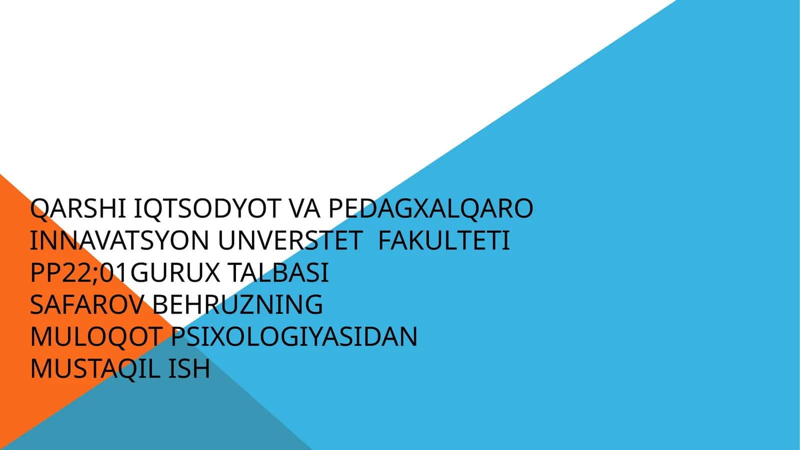 Muloqot Psixologiyasidan Mustaqil Ish