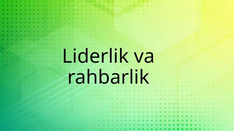 Liderlik va rahbarlik