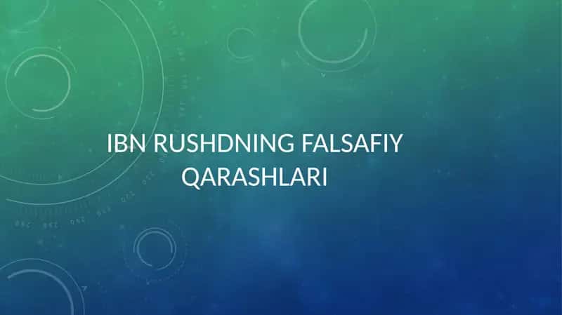 Ibn Rushdning falsafiy qarashlari