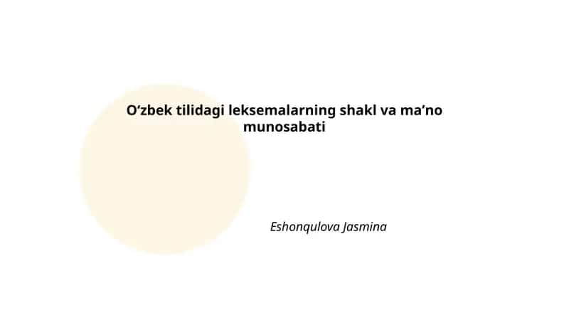Oʻzbek tilidagi leksemalarning shakl va maʼno munosabati
