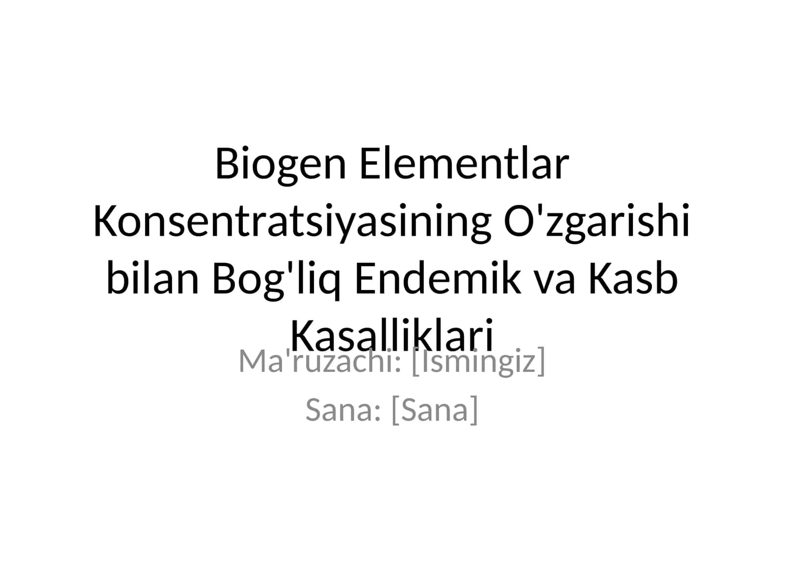 Biogen Elementlar Konsentratsiyasining O'zgarishi bilan Bog'liq Endemik va Kasb Kasalliklari