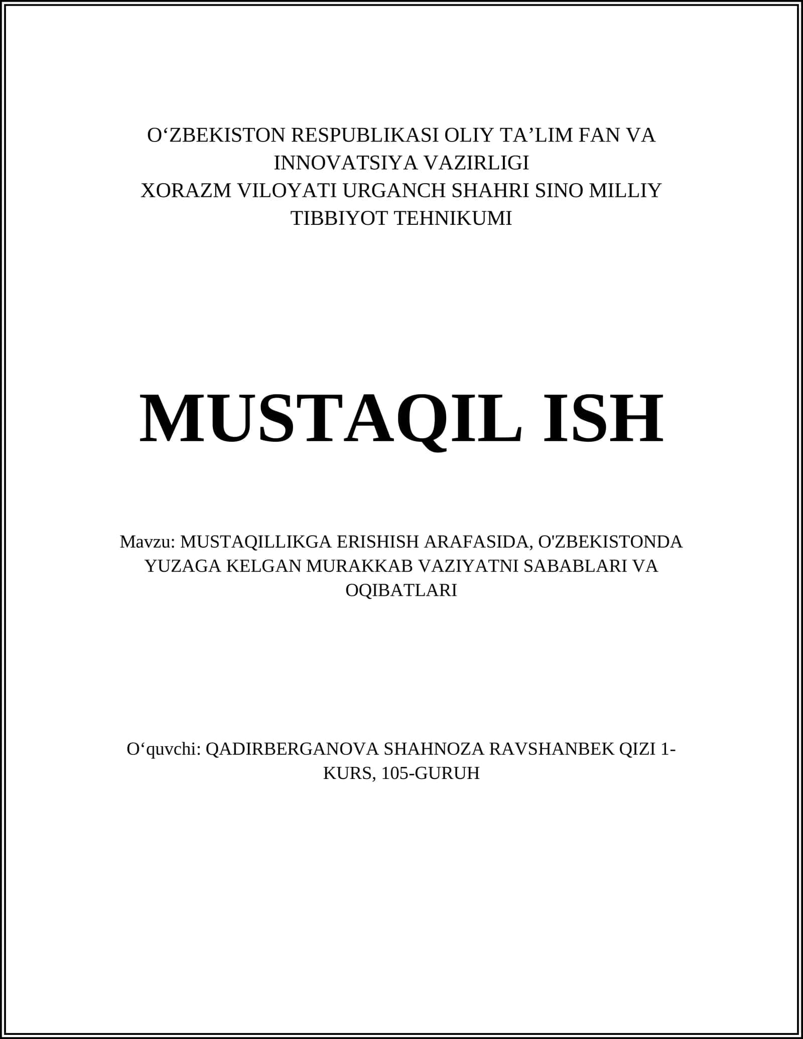 MUSTAQILLIKGA ERISHISH ARAFASIDA, O'ZBEKISTONDA YUZAGA KELGAN MURAKKAB VAZIYATNI SABABLARI VA OQIBATLARI