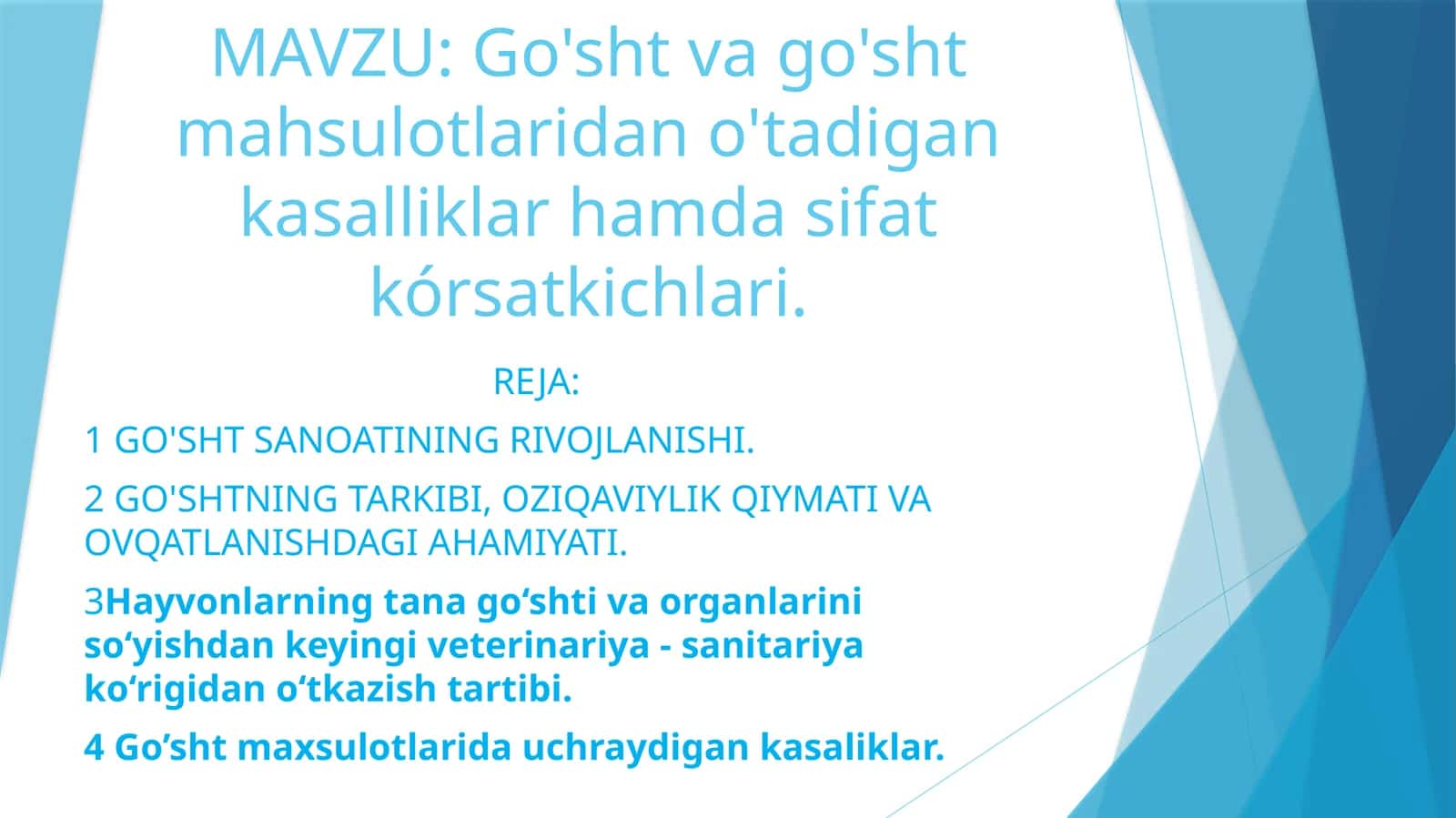 Go'sht va go'sht mahsulotlaridan o'tadigan kasalliklar hamda sifat kórsatkichlari.