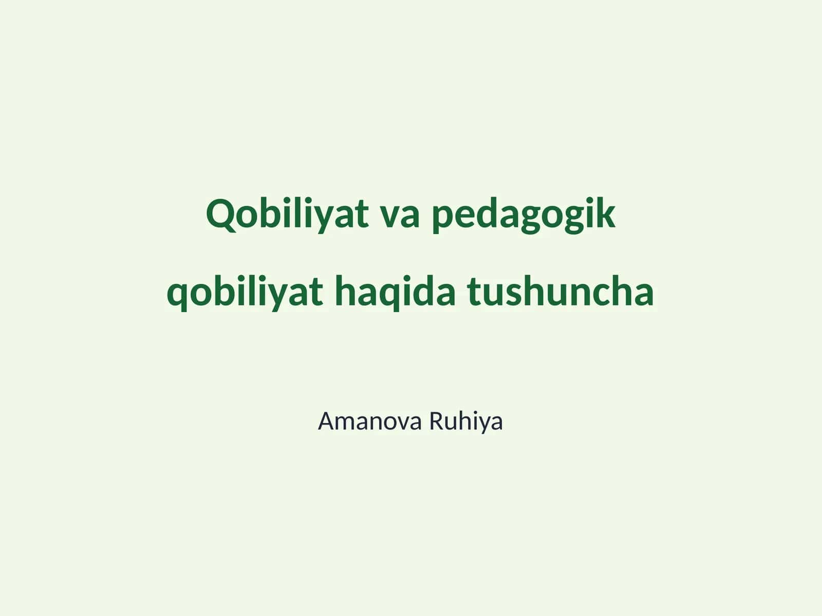 Qobiliyat va pedagogik qobiliyat haqida tushuncha