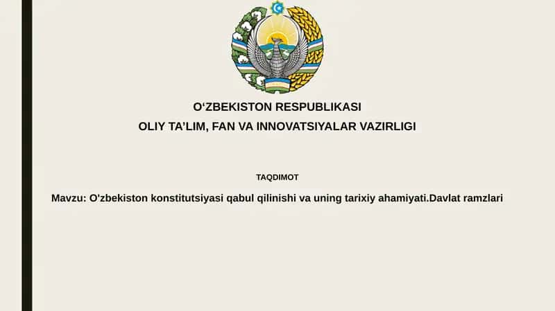 O'zbekiston Konstitutsiyasi qabul qilinishi va Tarixiy Ahamiyati