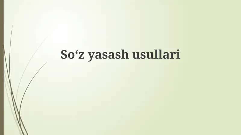 Soʻzyasash usullari