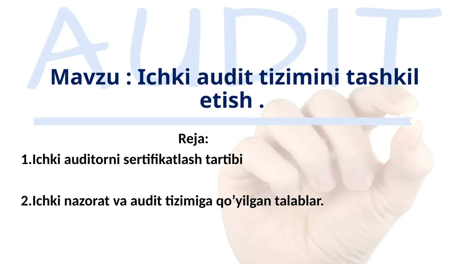Ichki auditorni sertifikatlash tartibi