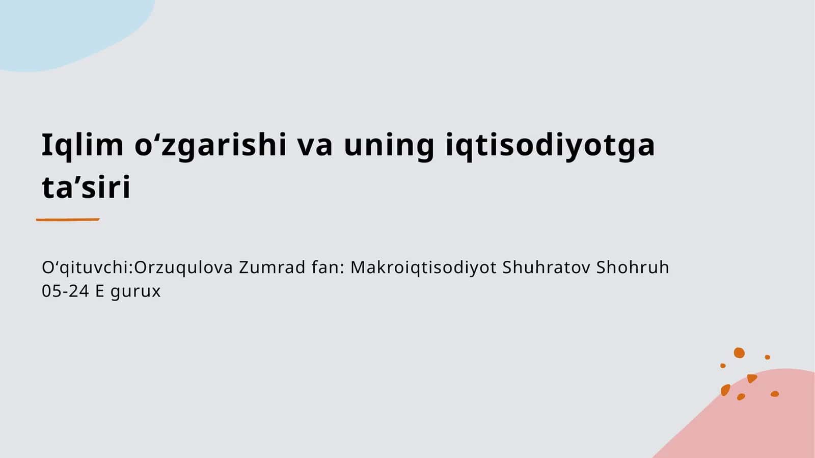 Iqlim o‘zgarishi va uning iqtisodiyotga ta’siri