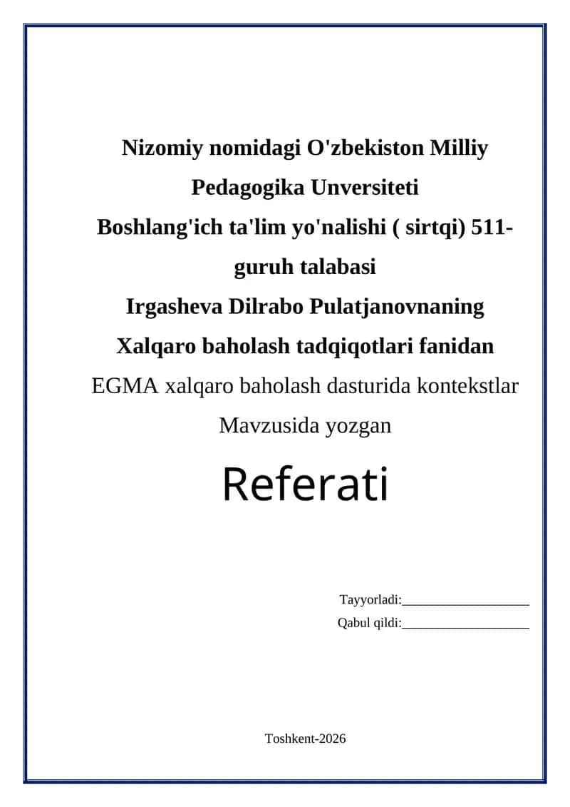 EGMA xalqaro baxolash tizimi dasturida kontekstlar mavzusiga referat