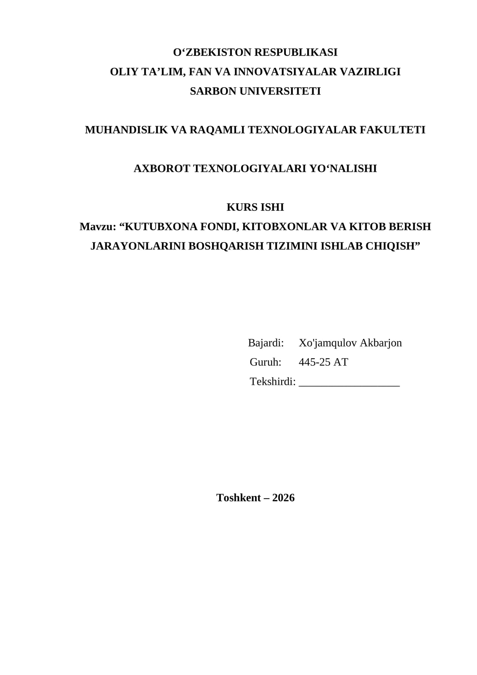 Kutubxona Fondi, Kitobxonlar va Kitob Berish Jarayonlarini Boshqarish Tizimini Ishlab Chiqish