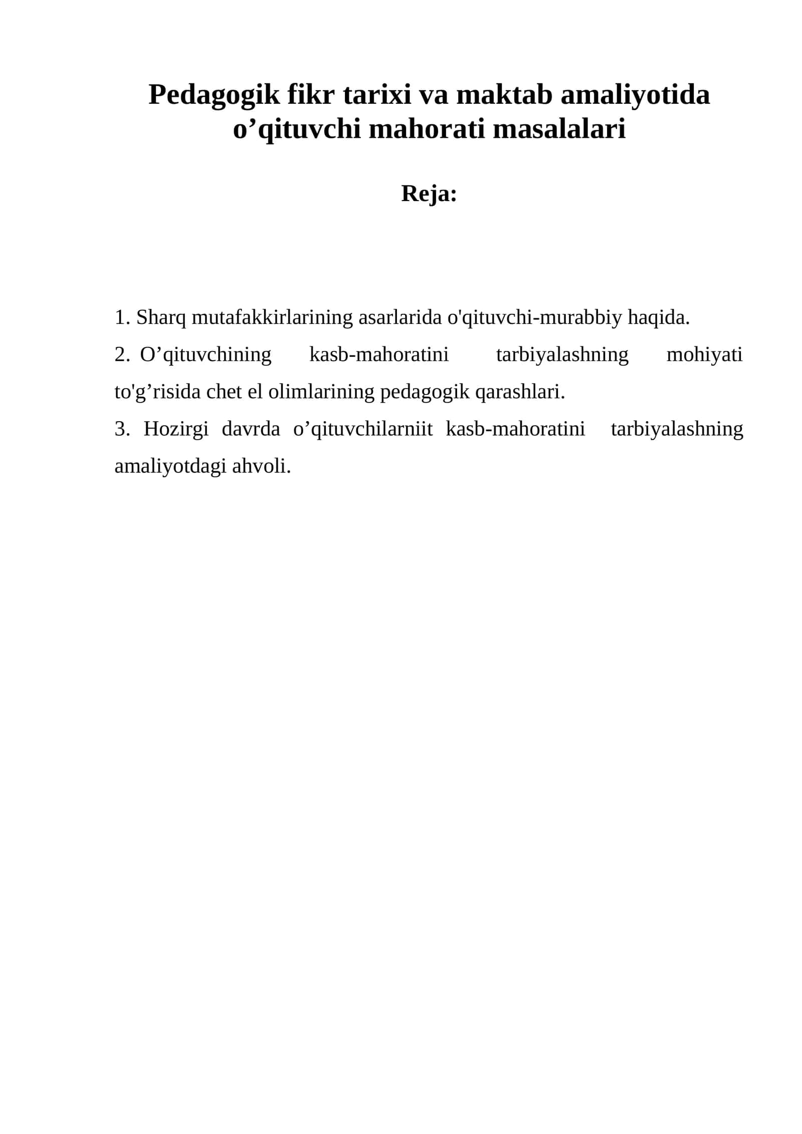 Pedagogik fikr tarixi va maktab amaliyotida o’qituvchi mahorati masalalari