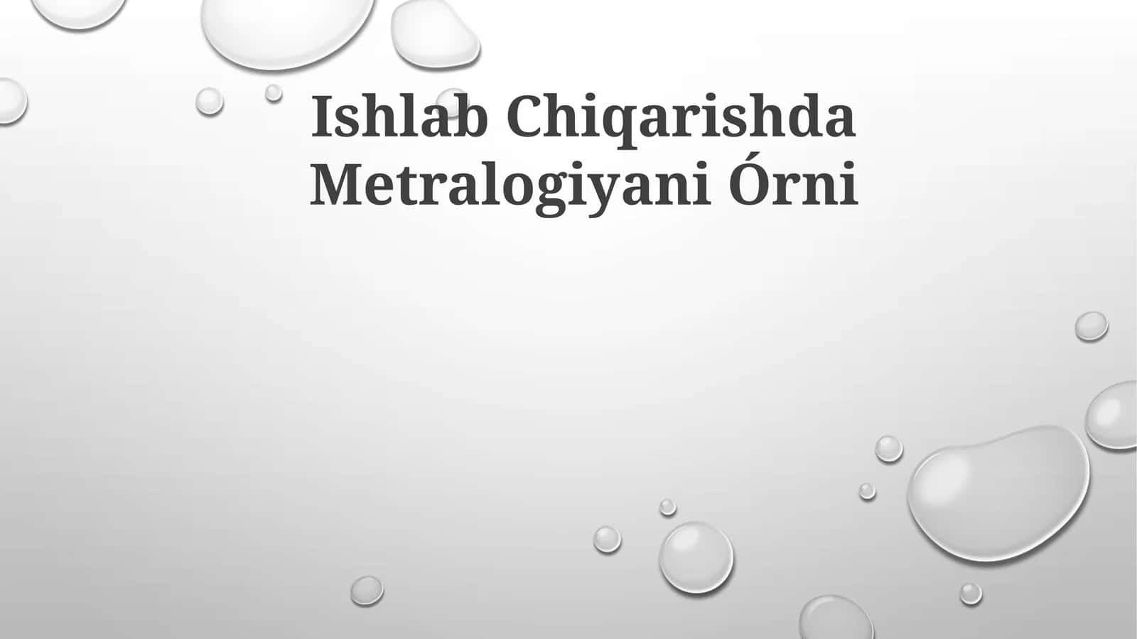 Metrologiya va Ishlab Chiqarish