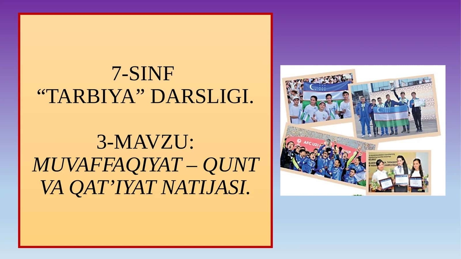 MAVZU:MUVAFFAQIYAT – QUNT VA QAT’IYAT NATIJASI