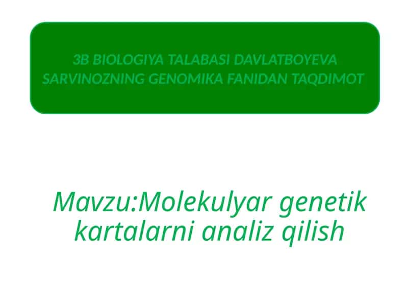Molekulyar genetika kartalarni analiz qilish