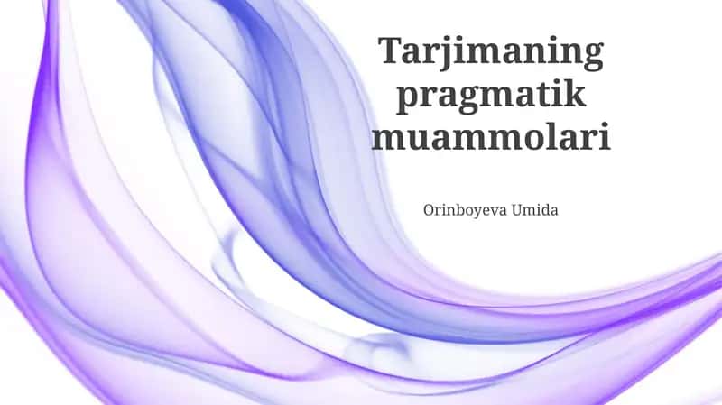Tarjimaning pragmatik muammolari