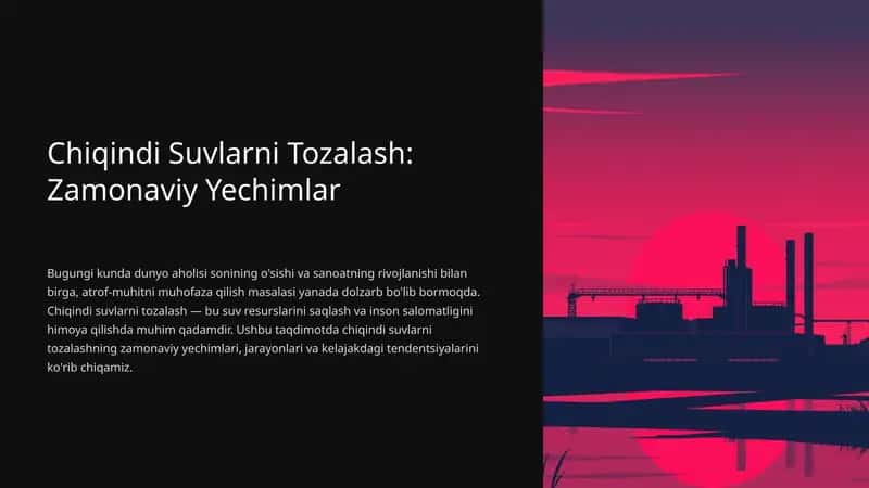 Chiqindi suvlarni tozalashning zamonaviy yechimi