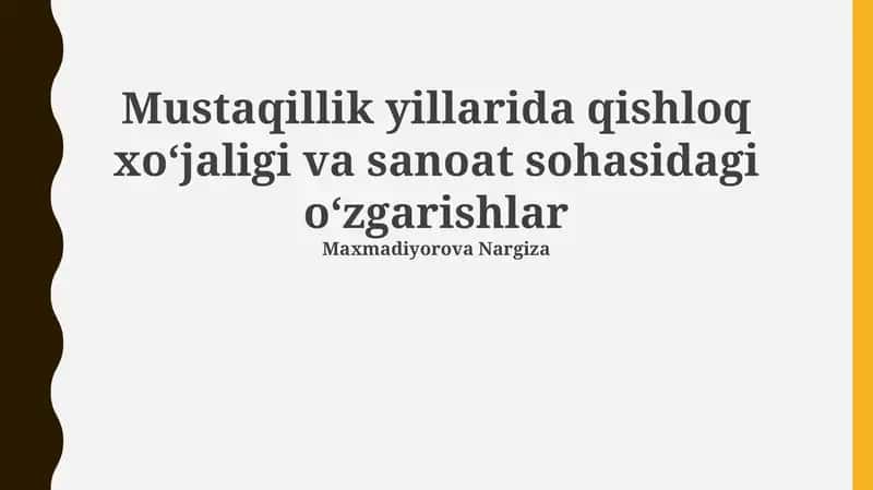 Mustaqillik yillarida qishloq xo'jaligidagi o'zgarishlar