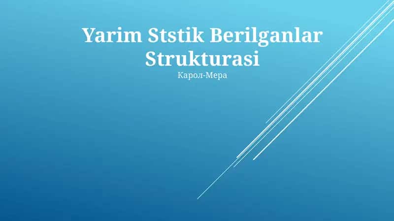 Yarim Ststik Berilganlar Strukturasi