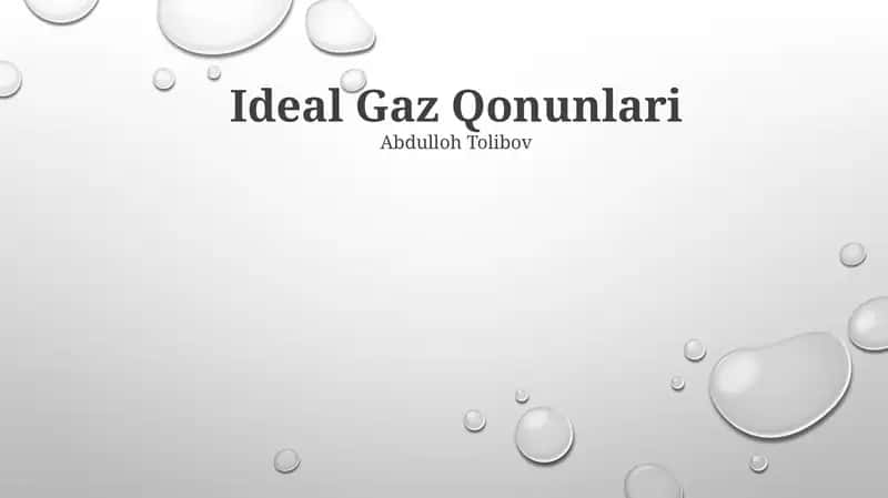 Ideal Gaz Qonunlari