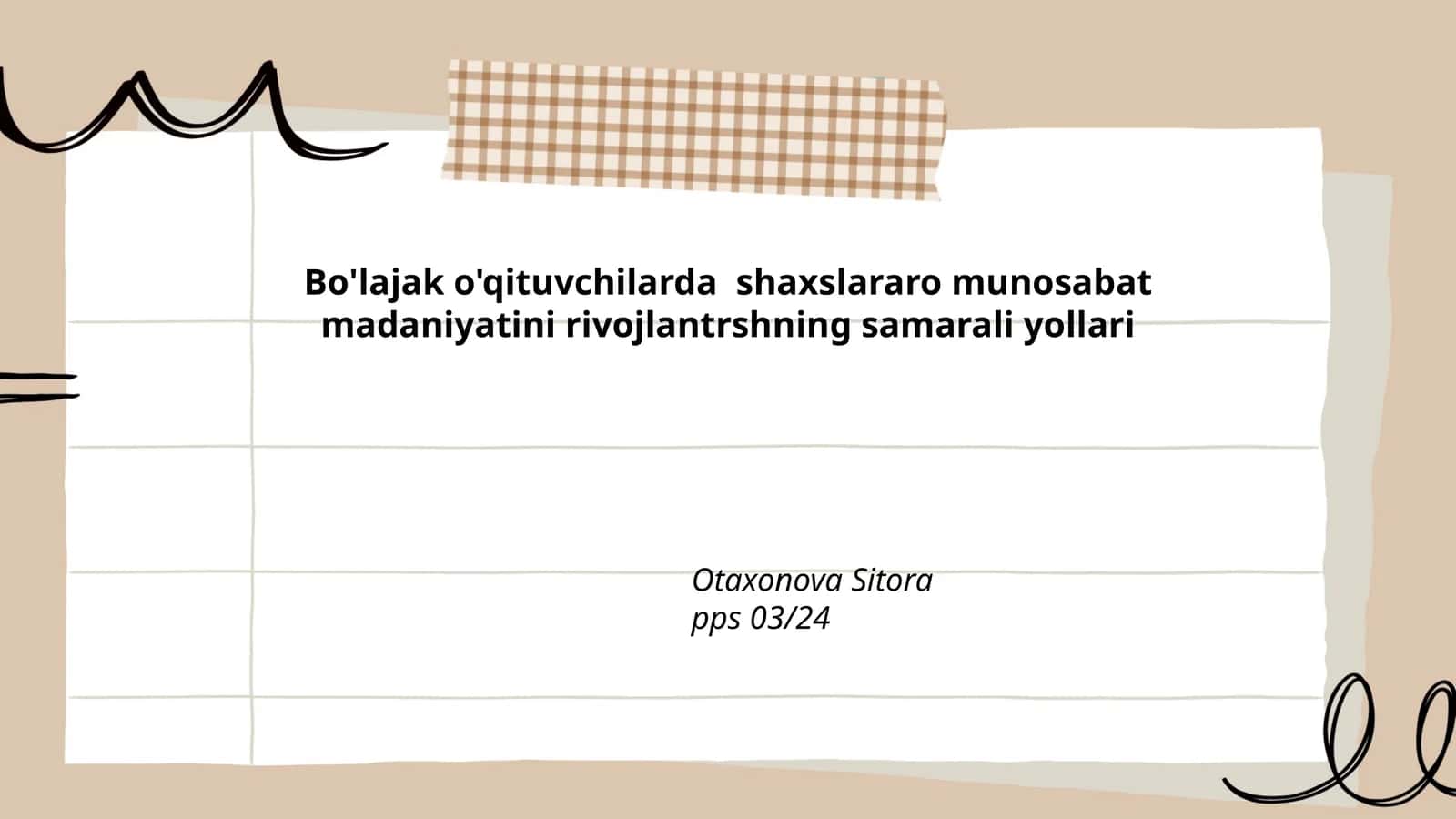 Bo'lajak o'qituvchilarda shaxslararo munosabat madaniyatini rivojlantrshning samarali yollari