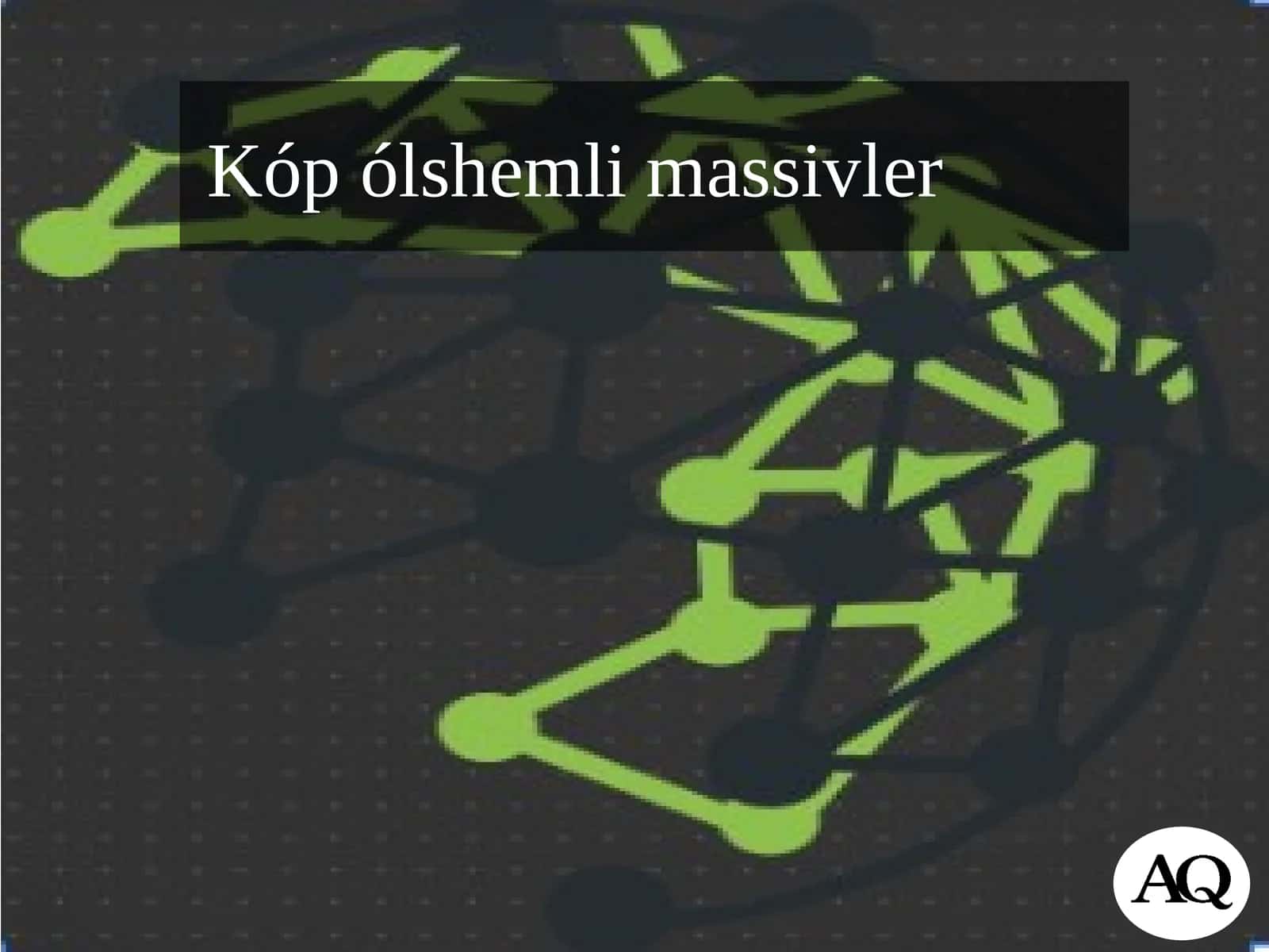 Kóp ólshemli massivler