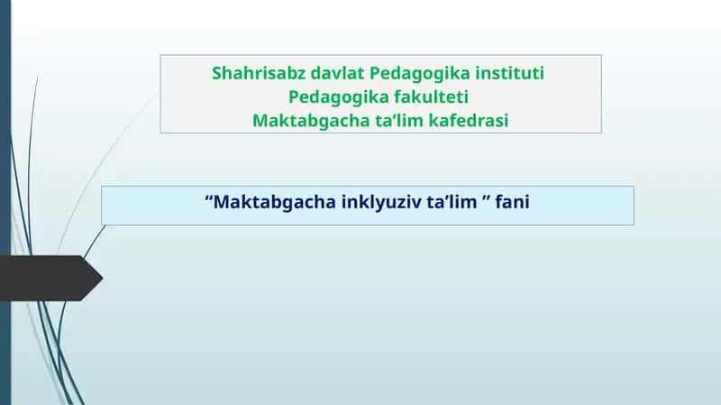 "Maktabgachainklyuziv ta’lim"