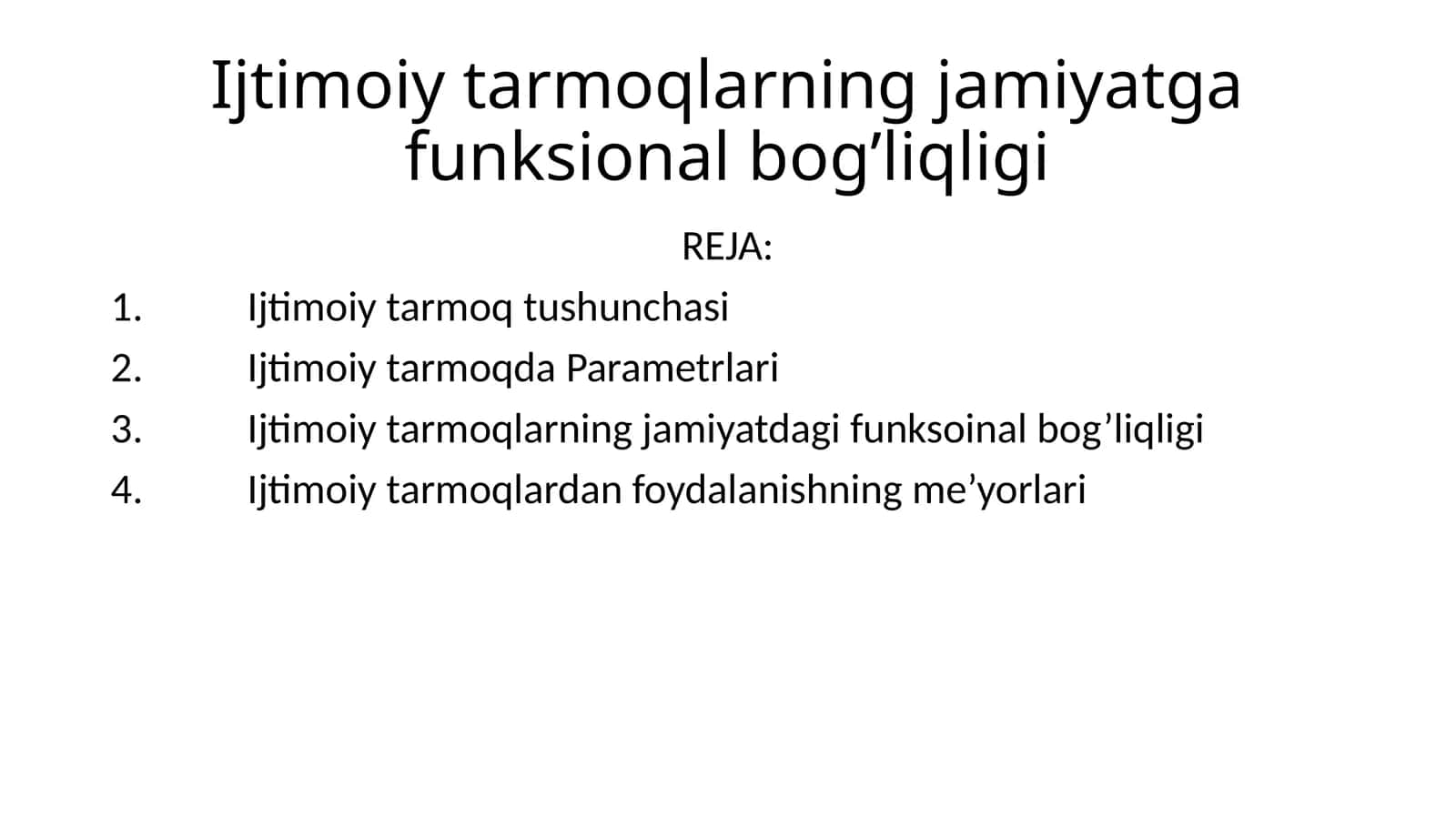 Ijtimoiy tarmoqlarning jamiyatga funksional bog’liqligi