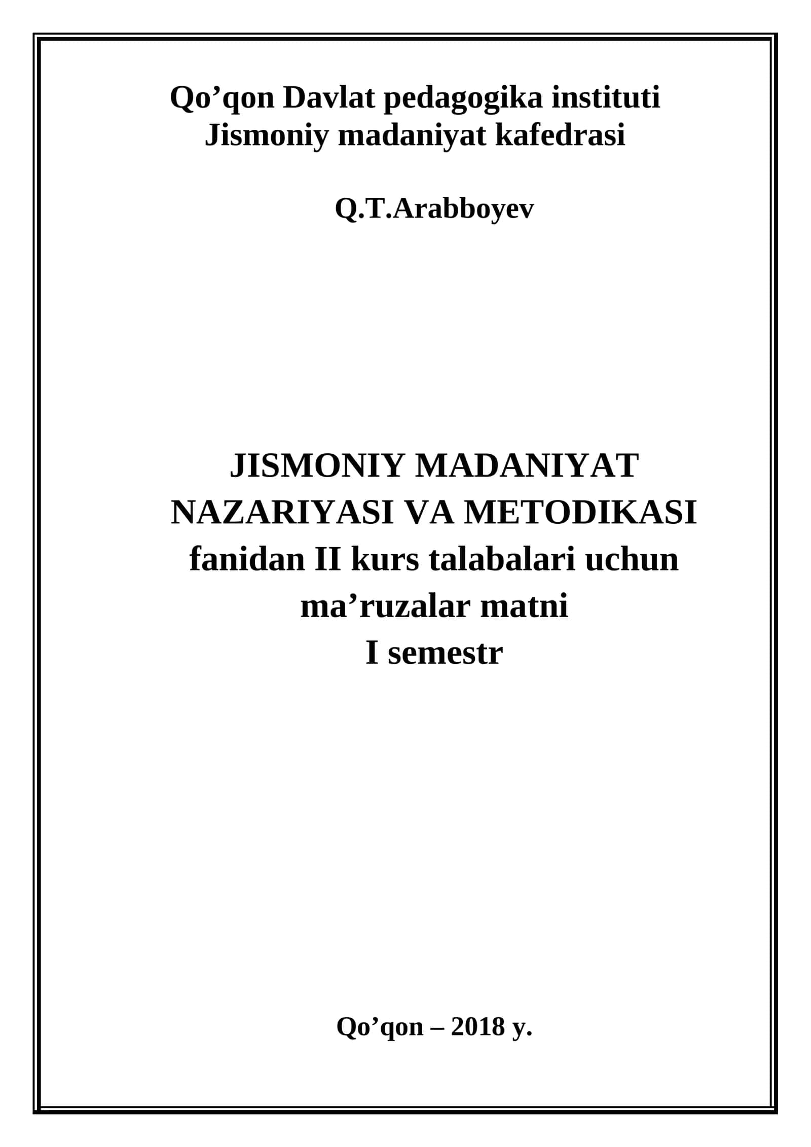 JISMONIY MADANIYAT NAZARIYASI VA METODIKASI FANIDAN II KURS TALABALARI UCHUN MA'RUZALAR MATNI