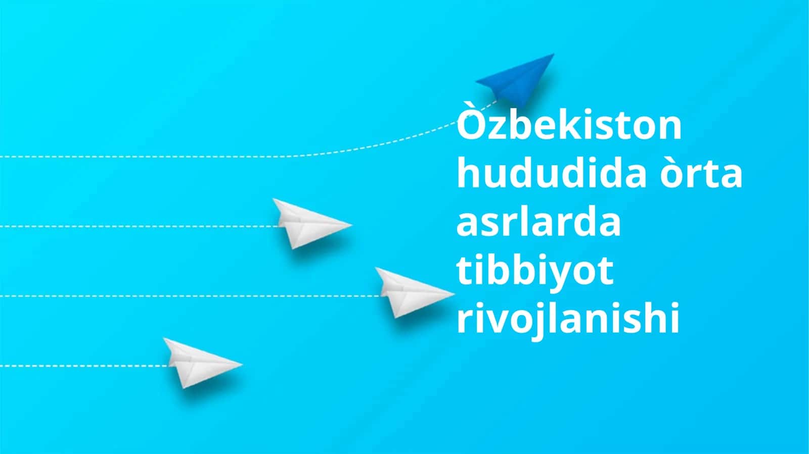 O`zbekiston hududida òrta asrlarda tibbiyot rivojlanishi