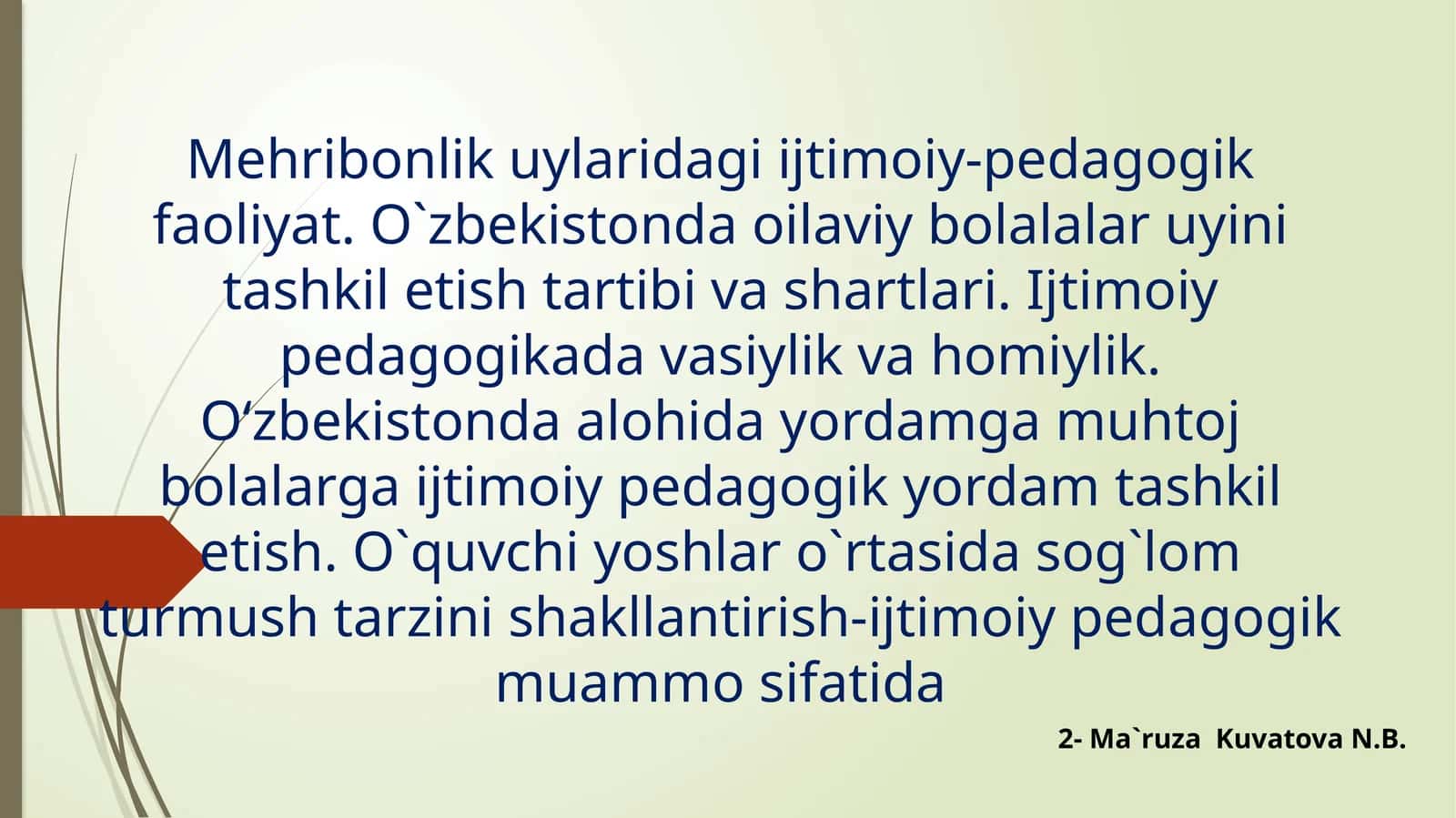 Mehribonlik uylaridagi ijtimoiy-pedagogik faoliyat