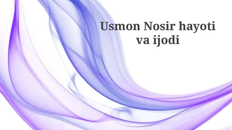 Usmon Nosir hayoti va ijodi