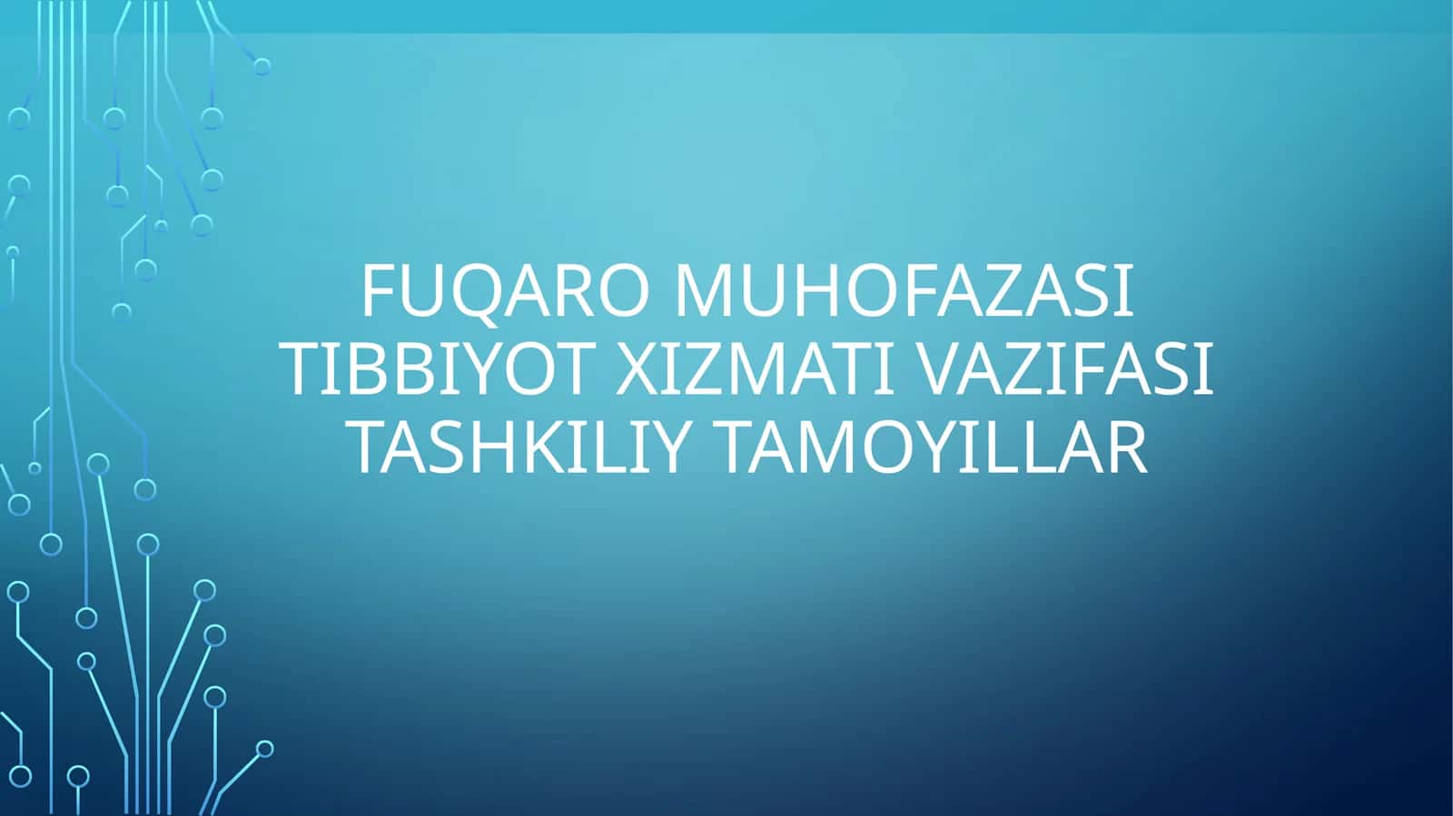 Fuqaro muhofazasi tibbiyot xizmati vazifasi tashkiliy tamoyillar