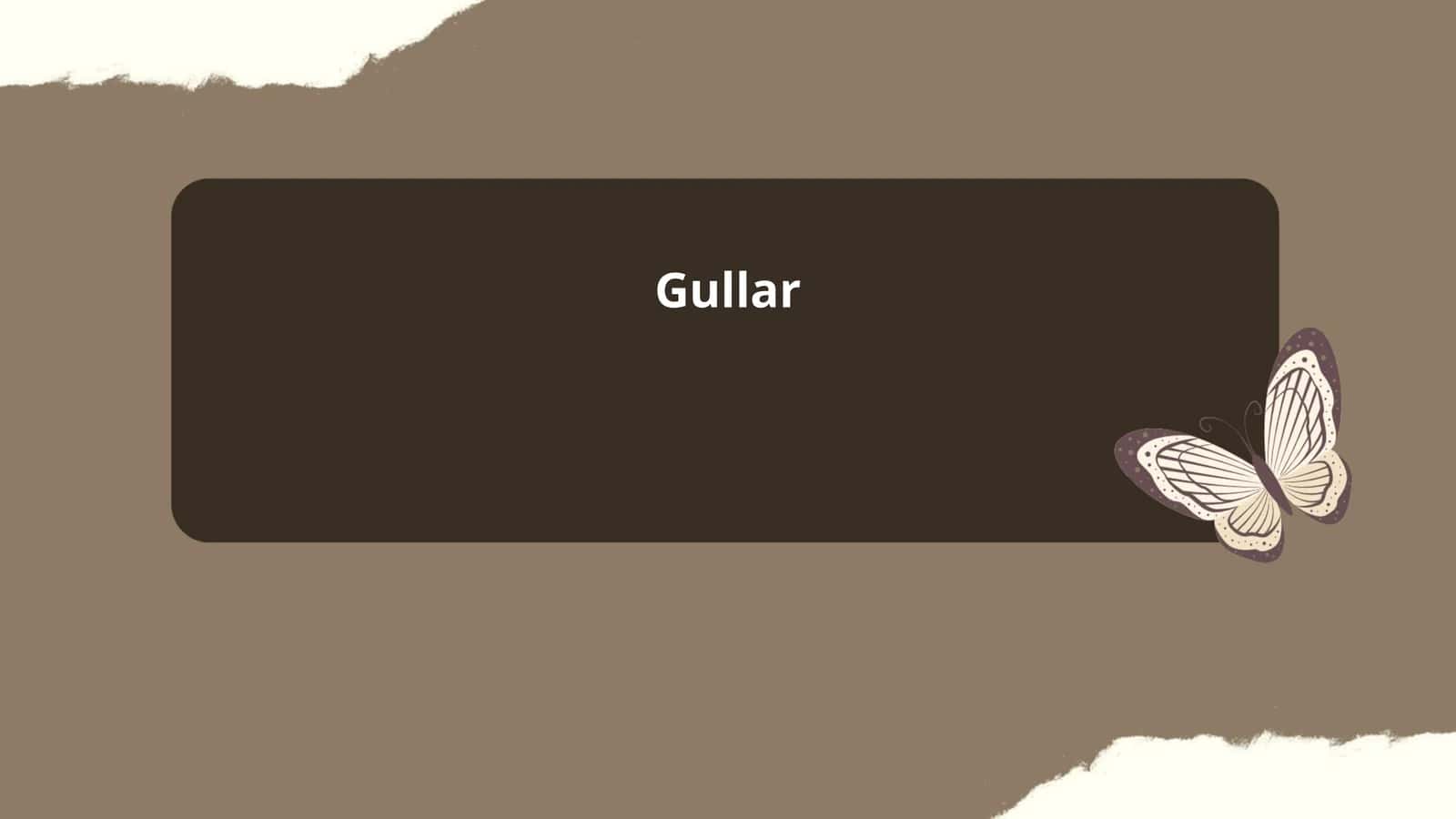 Gullar