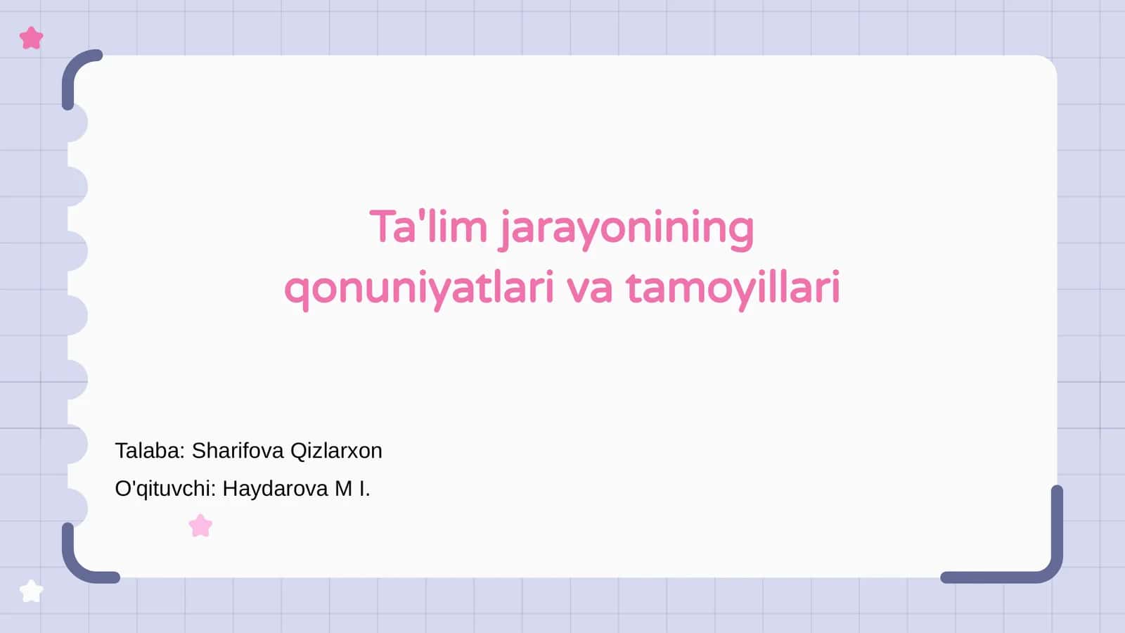 Ta'lim jarayonining qonuniyatlari va tamoyillari