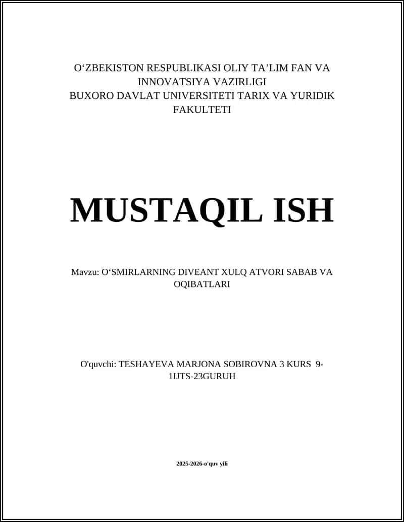 OʻSMIRLARNING DIVEANT XULQ ATVORI SABAB VA OQIBATLARI