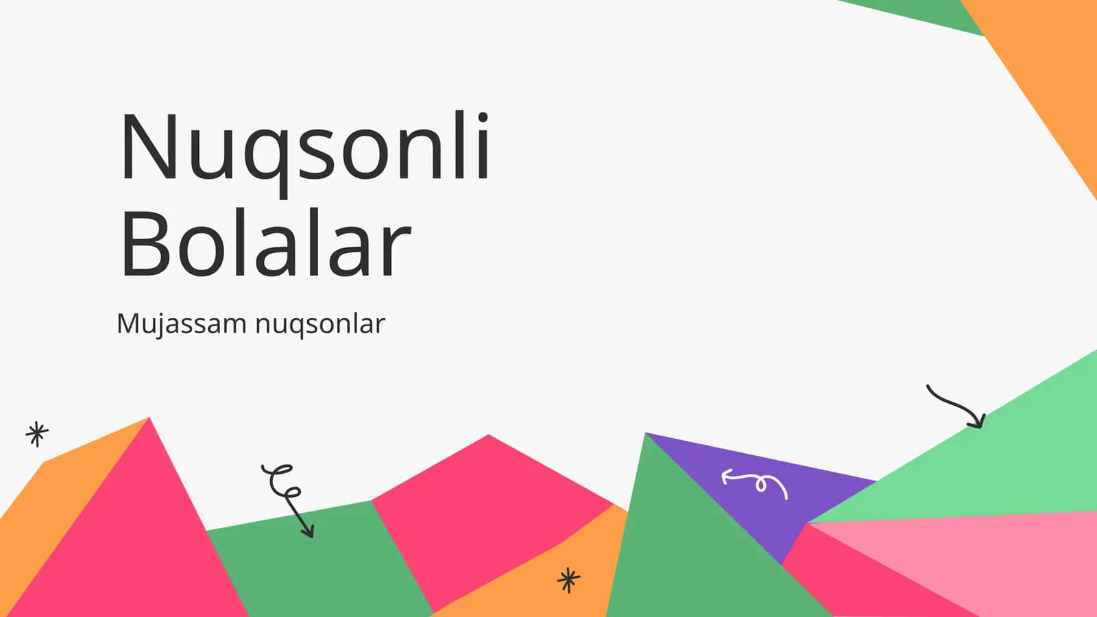 Mujassam Nuqsonli Bolalar
