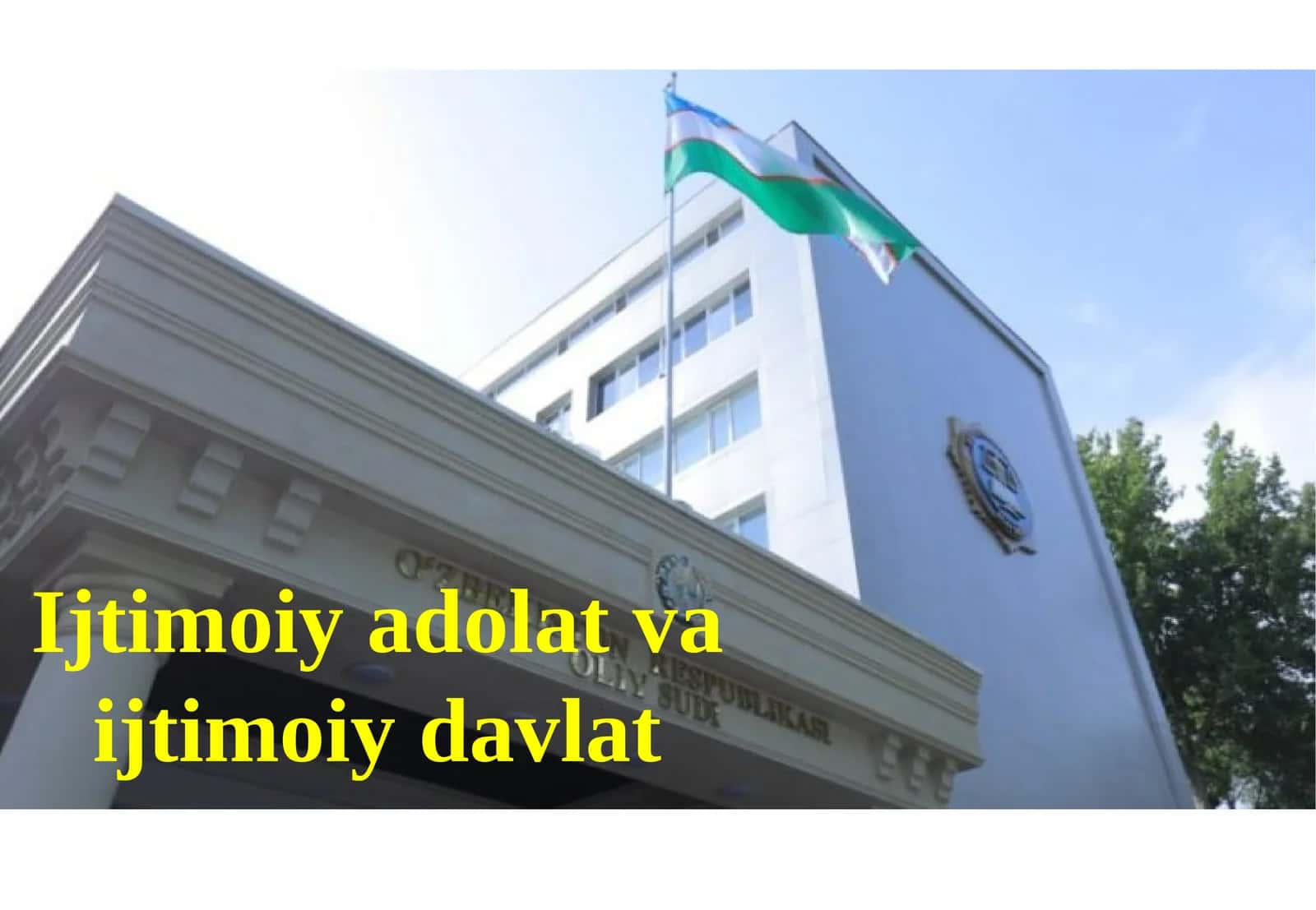 Ijtimoiy adolat va ijtimoiy davlat