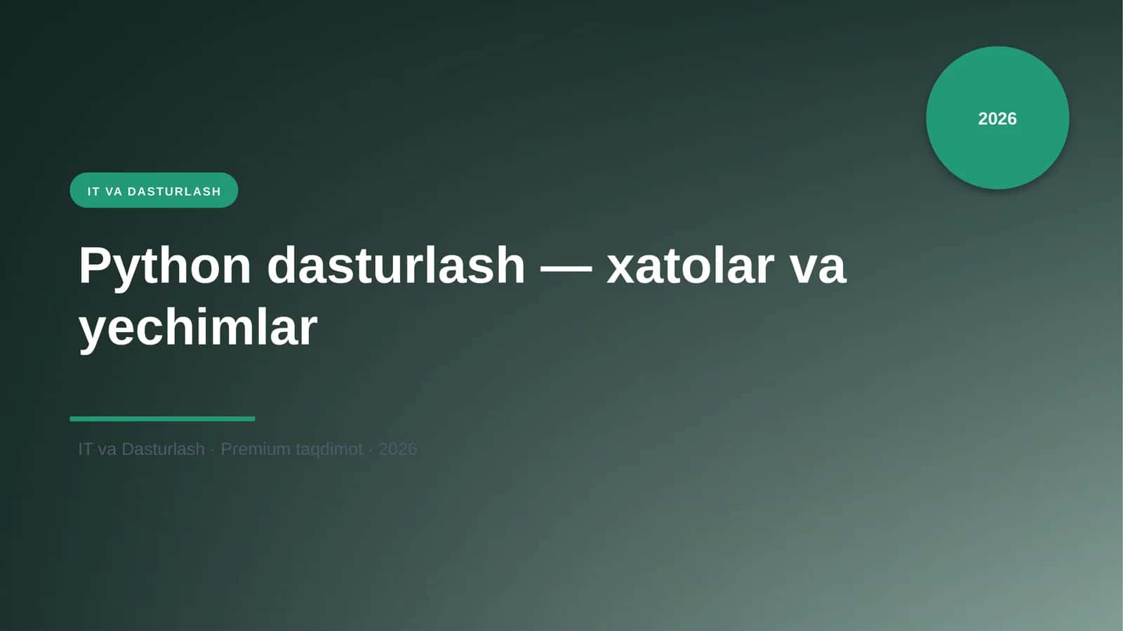 Python dasturlash — xatolar va yechimlar