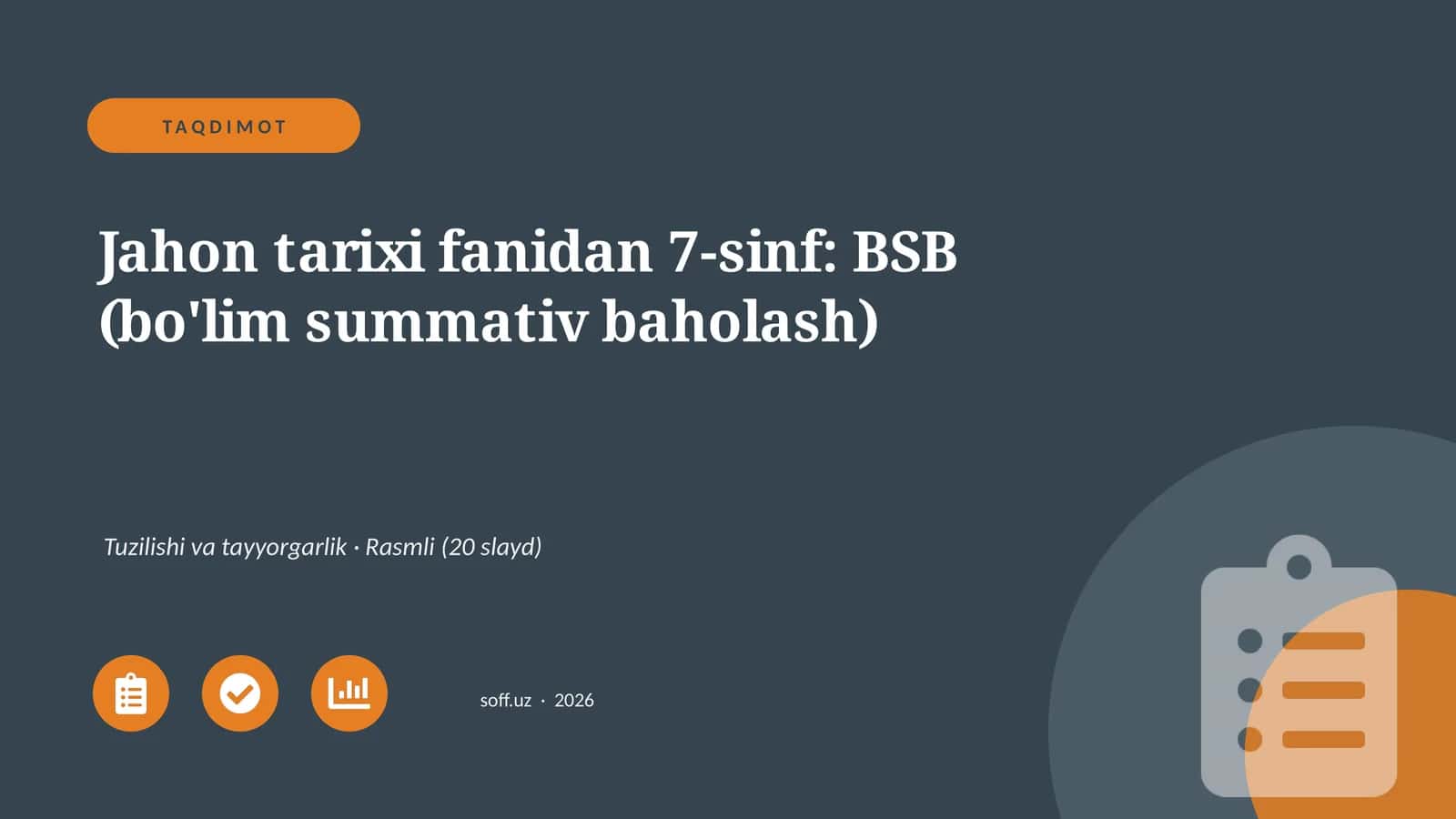 Jahon tarixi fanidan 7-sinf: BSB (bo'lim summativ baholash)