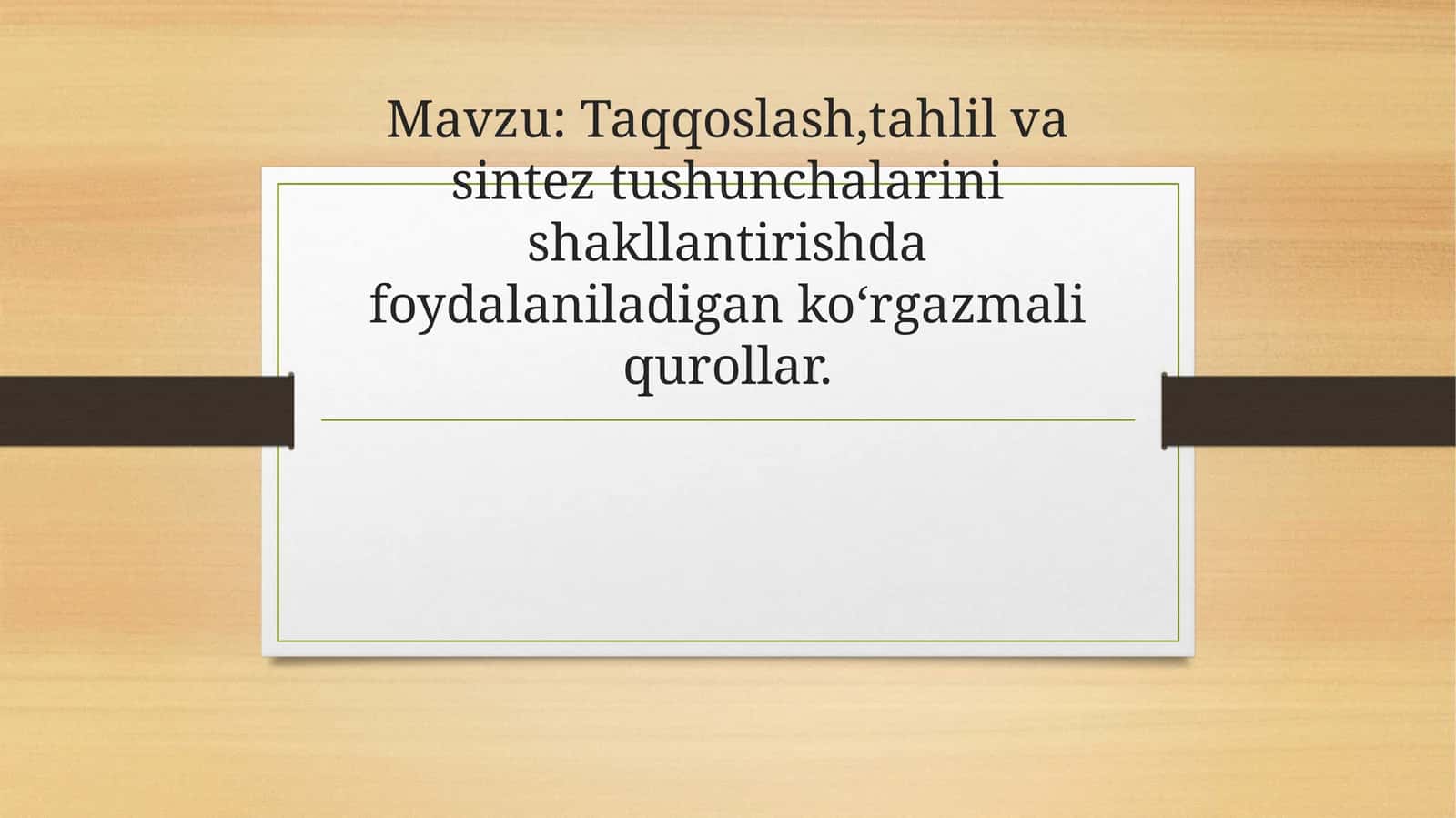 Taqqoslash, tahlil va sintez tushunchalari