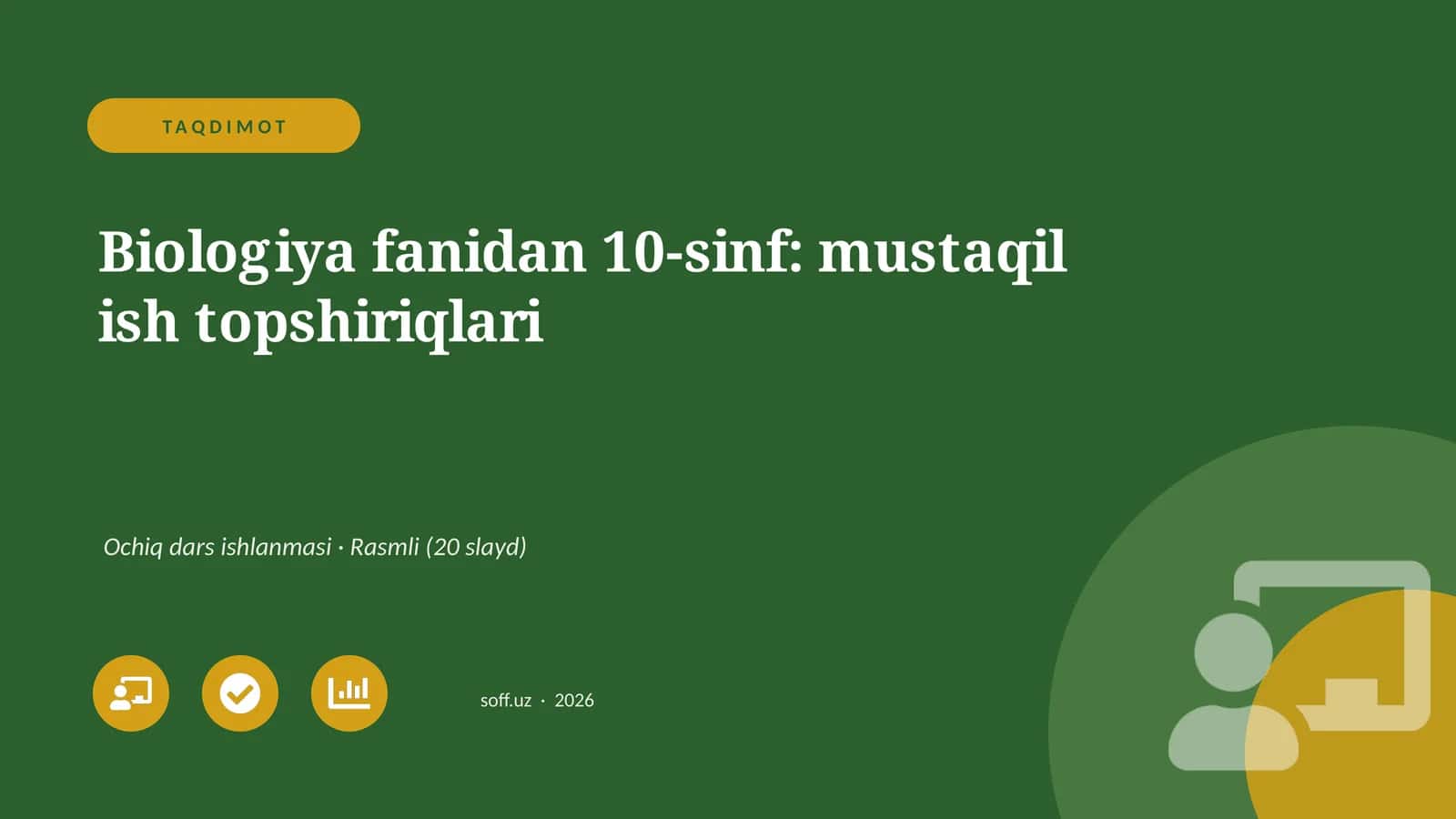 Biologiya fanidan 10-sinf: mustaqil ish topshiriqlari