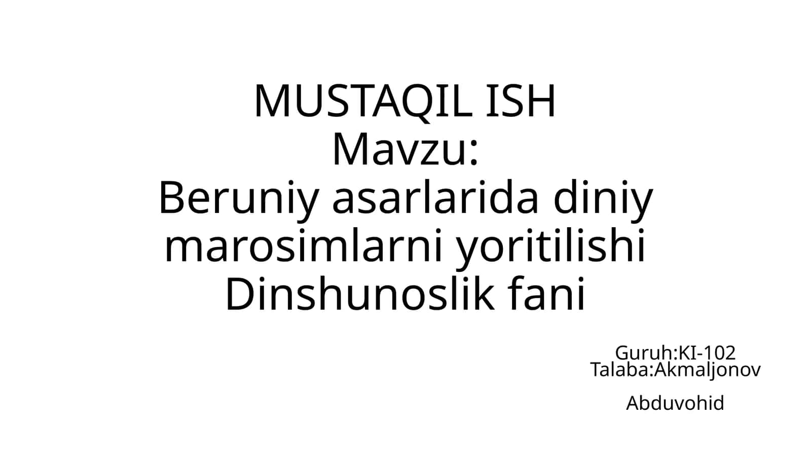 Beruniy asarlarida diniy marosimlarni yoritilishi