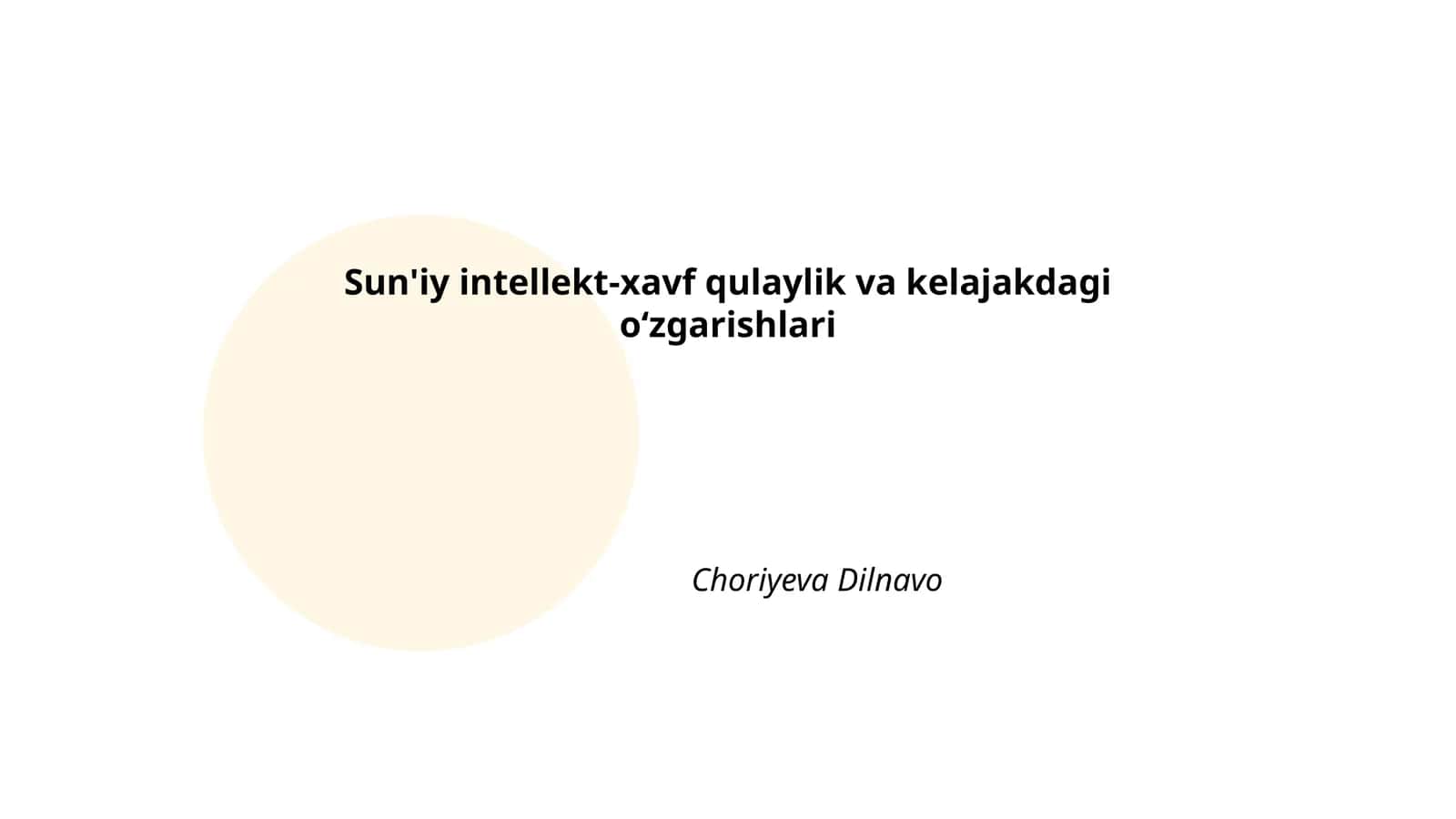 Sun'iy intellekt-xavf qulaylik va kelajakdagi oʻzgarishlari
